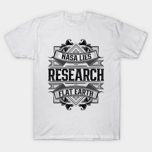 Flat Earth | Research Flat Earth | #FlatEarth T-Shirt